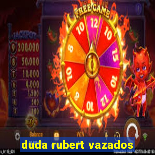 duda rubert vazados